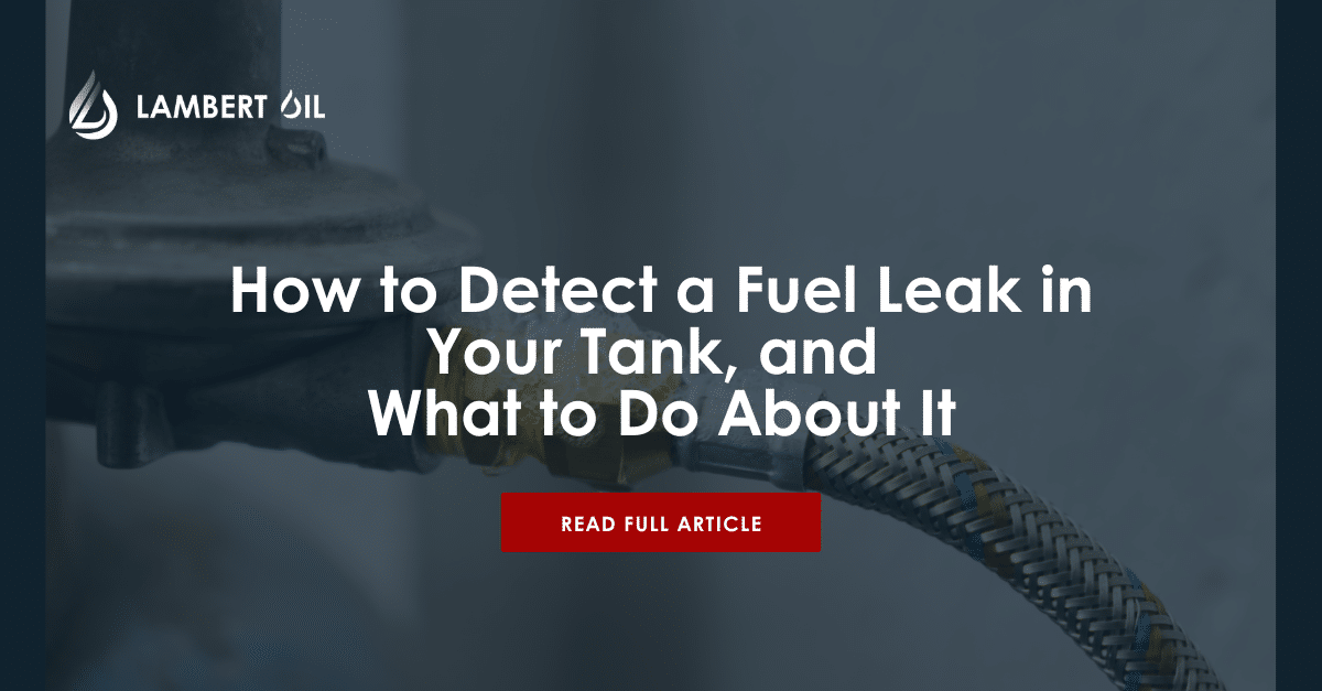 How to Detect a Fuel Leak in Your Tank—and What to Do About It